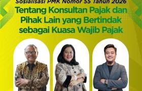 AKP2I: PMK 55 Tahun 2026 Jadi Babak Baru Profesi Konsultan Pajak Naik Kelas