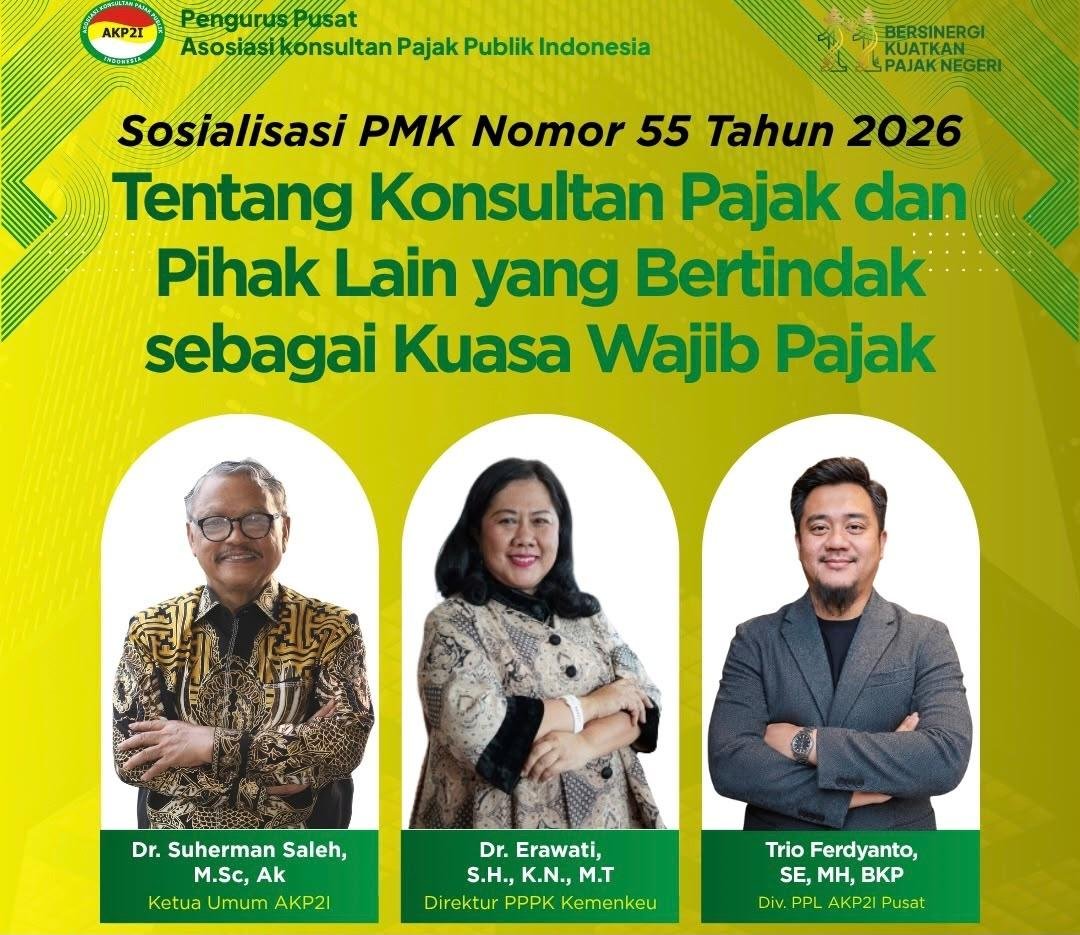 AKP2I: PMK 55 Tahun 2026 Jadi Babak Baru Profesi Konsultan Pajak Naik Kelas
